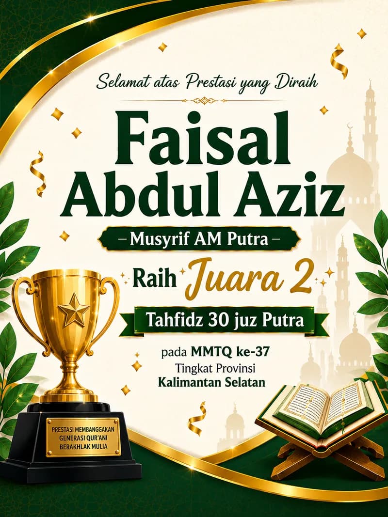 Musyrif AM Putra Raih Juara 2 Tahfizh 30 Juz pada MTQN ke-37 Tingkat Provinsi Kalimantan Selatan