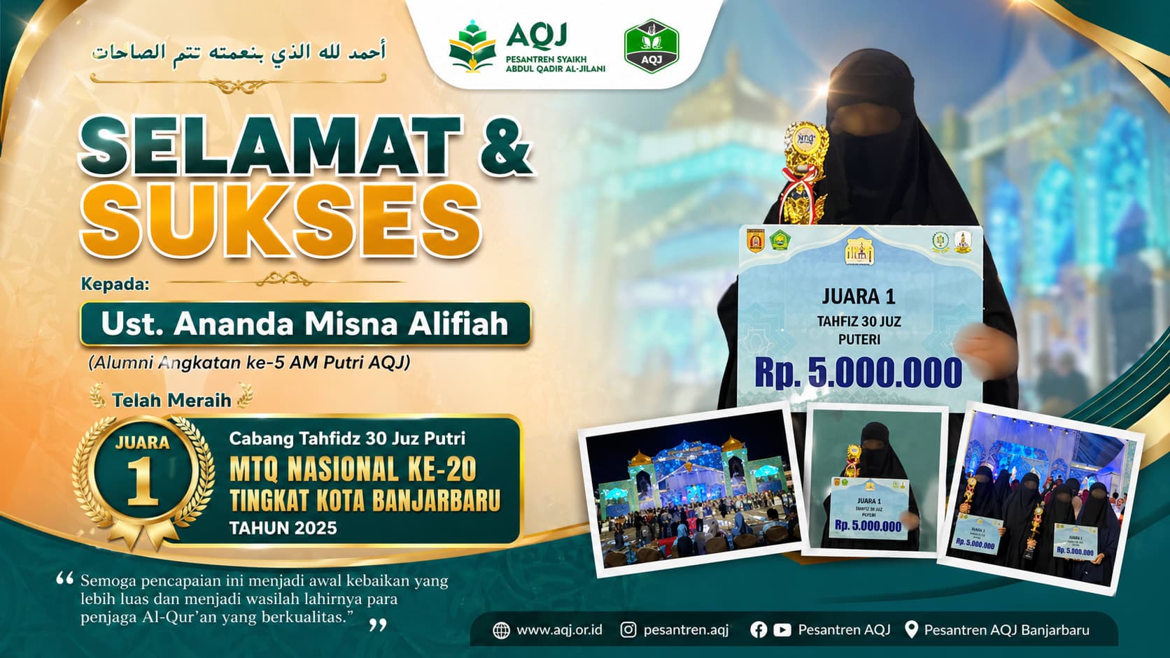 Selamat & Sukses: Alumni AM Putri AQJ Raih Juara 1 Tahfidz 30 Juz MTQ Banjarbaru 2025