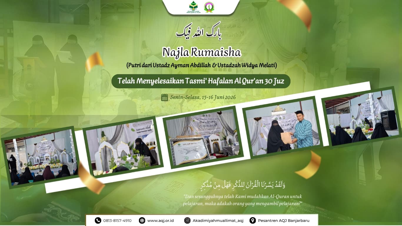 Najla Rumaisha, putri dari Ustadz Ayman Abdillah dan Ustadzah Widya Melati, menyelesaikan tasmi' hafalan Al-Qur'an 30 juz